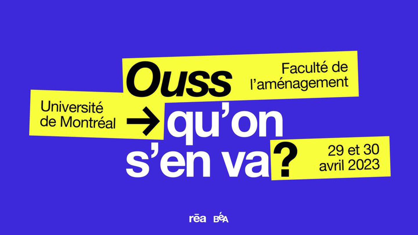 “Ouss qu’on s’en va?” Colloquium